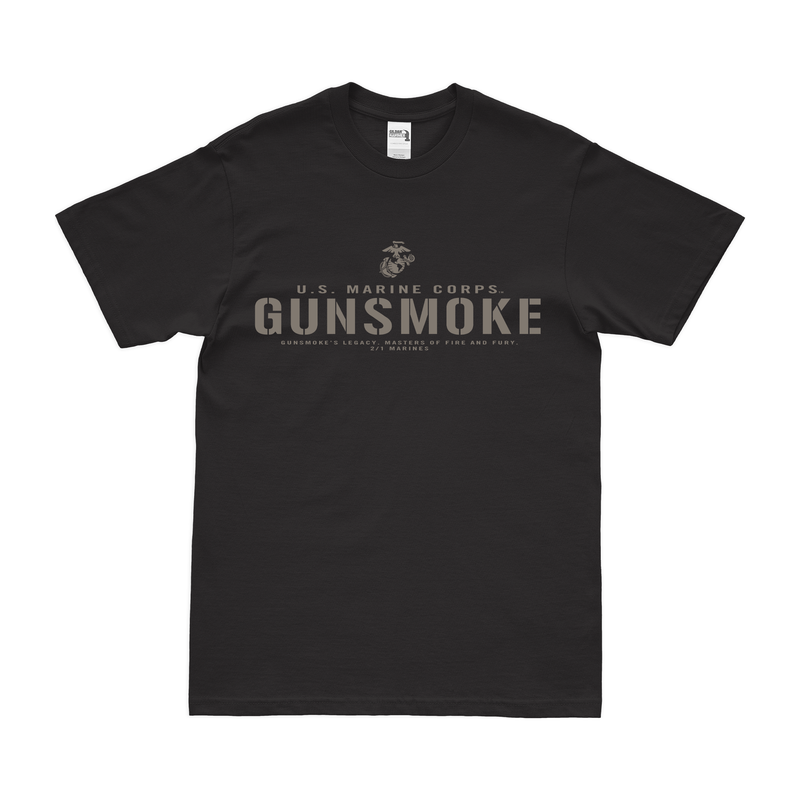 2/1 Marines 'Gunsmoke' Motto T-Shirt