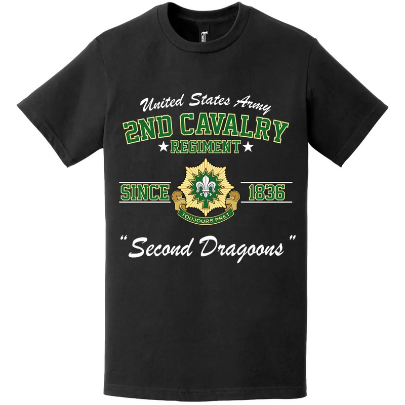 2nd Cavalry Regiment "Second Dragoons" Since 1836 T-Shirt