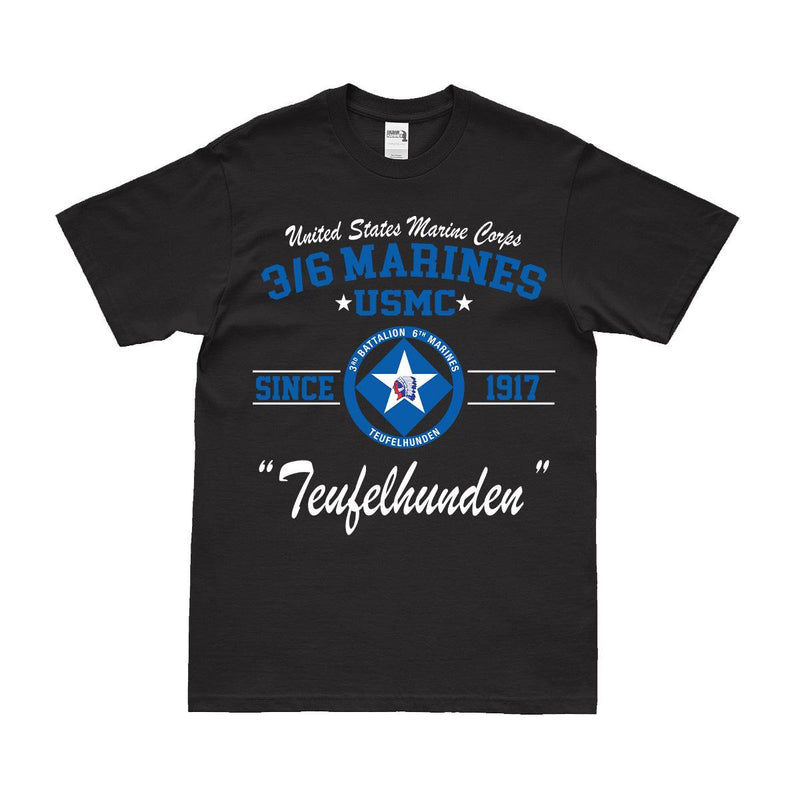 3rd Battalion, 6th Marines (3/6 Marines) Since 1917 T-Shirt