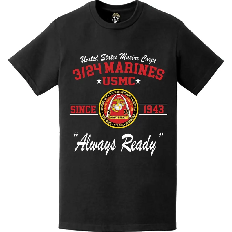 3rd Battalion 24th Marines 'Always Ready' Since 1943 USMC Unit Legacy T-Shirt