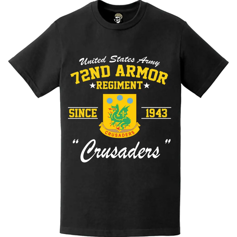 72nd Armor Regiment Since 1943 Legacy T-Shirt