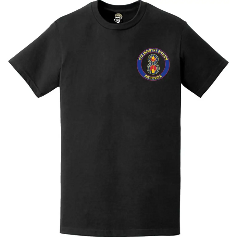 8th Infantry Division "Pathfinder" Circle Crest Left Chest T-Shirt