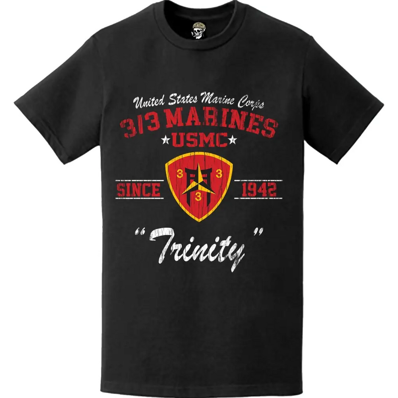 Distressed 3/3 Marines 'Trinity' Since 1942 USMC Unit Legacy T-Shirt