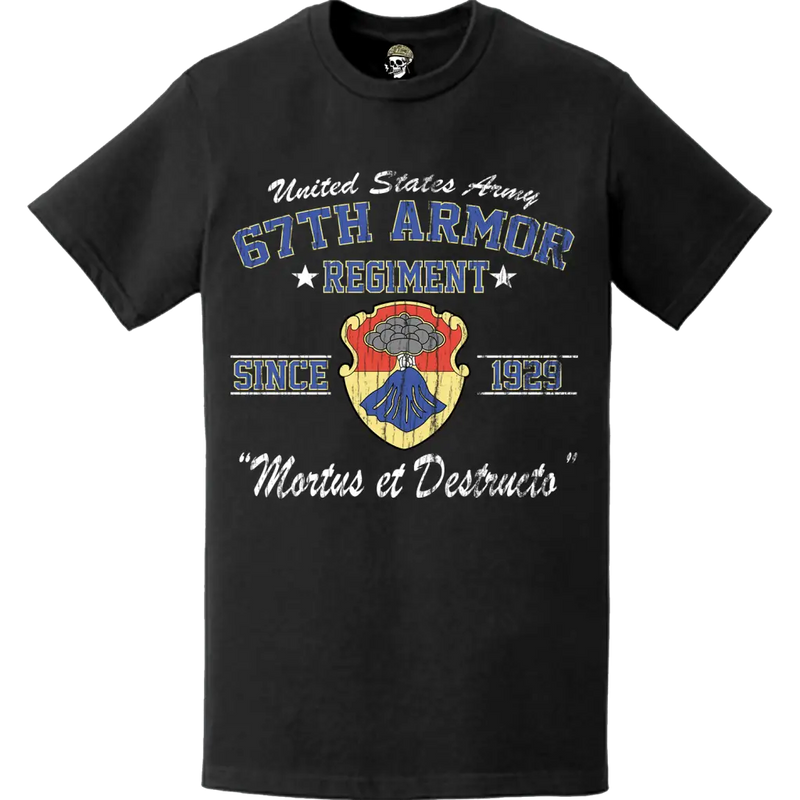 Distressed 67th Armor Regiment Since 1929 Legacy T-Shirt
