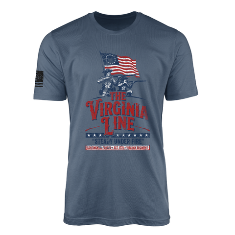 The Virginia Line - Steady Under Fire Continental Army Est. 1775 T-Shirt