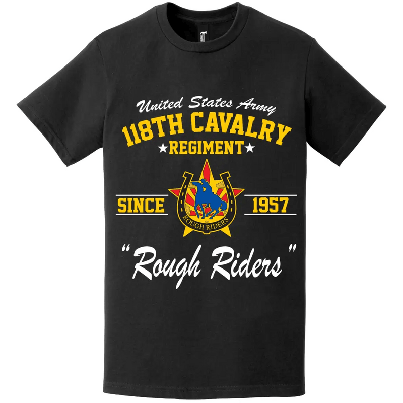 118th Cavalry Regiment Since 1957 Unit Legacy T-Shirt