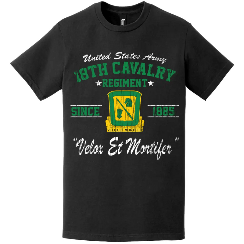18th Cavalry Regiment Since 1885 Unit Legacy Distressed T-Shirt