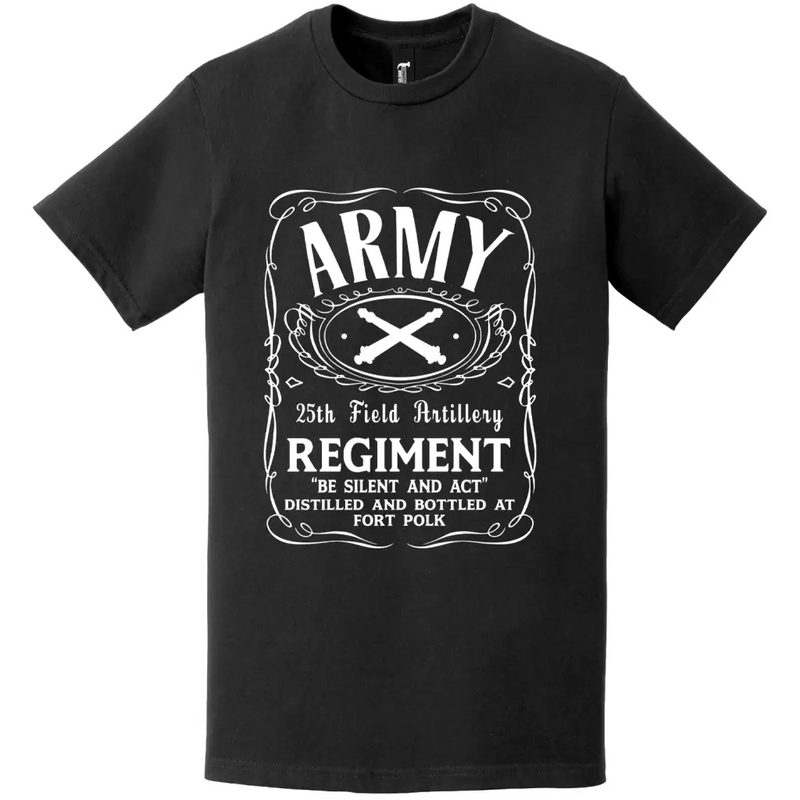 25th Field Artillery Regiment Whiskey Label T-Shirt