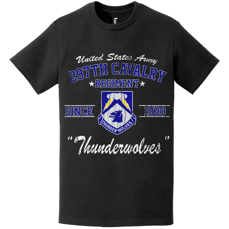 297th Cavalry Regiment Since 1939 Unit Legacy Distressed T-Shirt