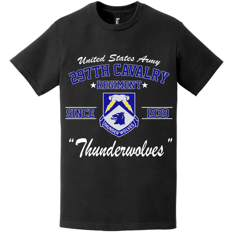 297th Cavalry Regiment Since 1939 Unit Legacy T-Shirt