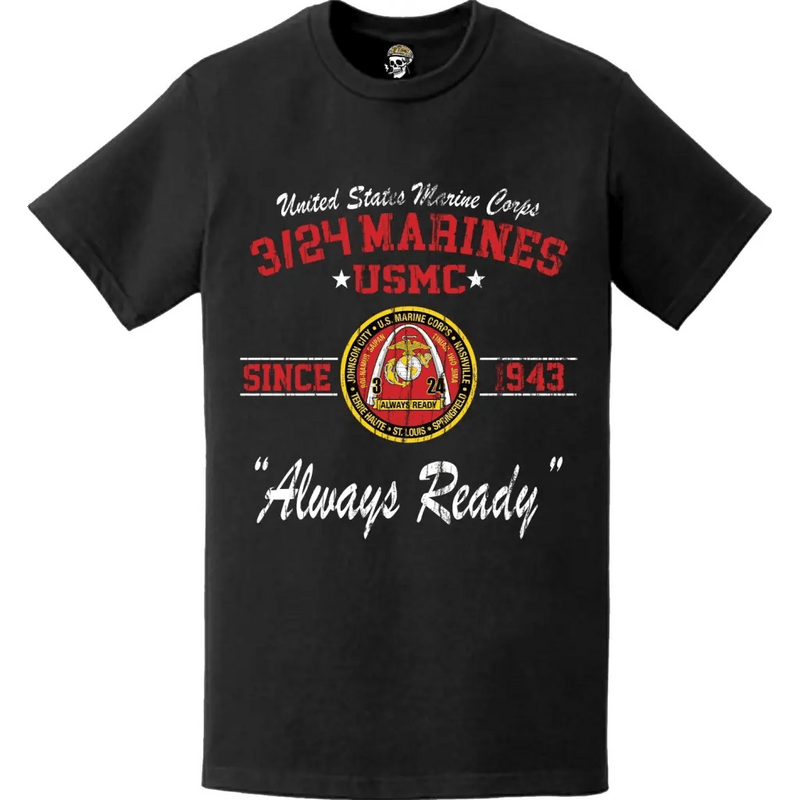 3rd Battalion 24th Marines 'Always Ready' Since 1943 USMC Unit Legacy Distressed T-Shirt