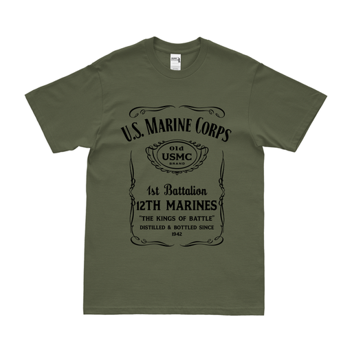 1st Battalion 12th Marines (1/12 Marines) Whiskey Label T-Shirt Tactically Acquired Small Military Green 