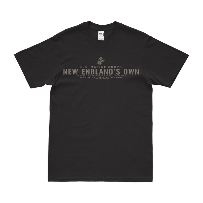 1/25 Marines Motto "New England's Own" USMC T-Shirt Tactically Acquired   