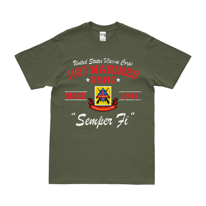 1st Bn 27th Marines (1/27 Marines) Since 1944 USMC Legacy T-Shirt Tactically Acquired   