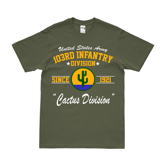 103rd Infantry Division Since 1921 'Cactus' T-Shirt Tactically Acquired Small Military Green 