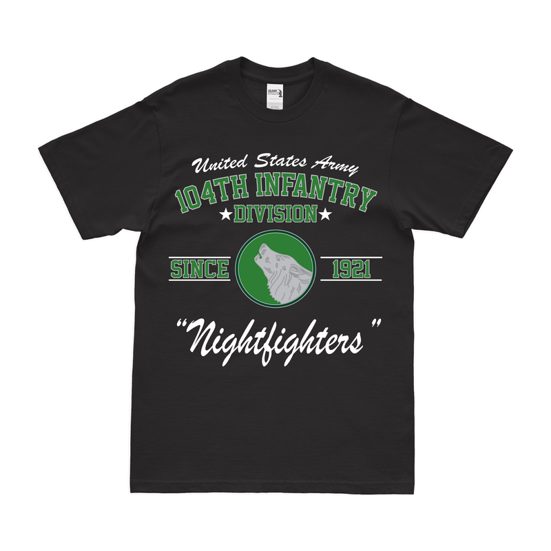 104th Infantry Division Since 1921 'Nightfighters' T-Shirt