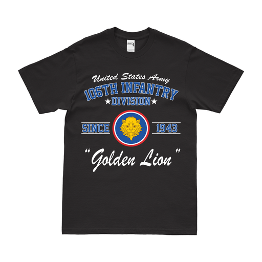 U.S. Army 106th Infantry Division 'Golden Lion' Since 1943 T-Shirt Tactically Acquired Small Black 
