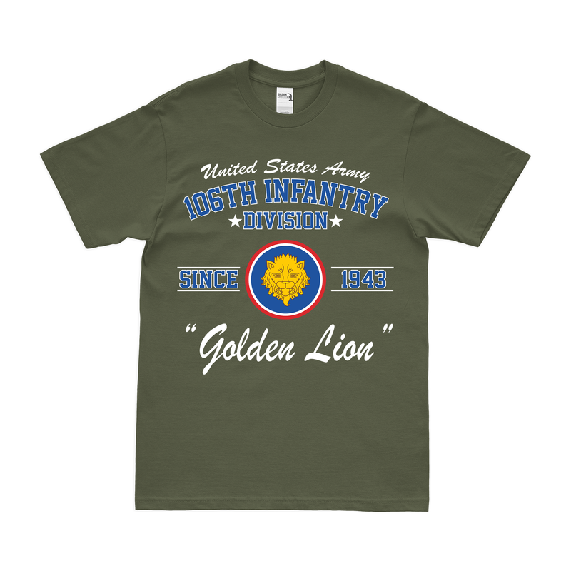 U.S. Army 106th Infantry Division 'Golden Lion' Since 1943 T-Shirt