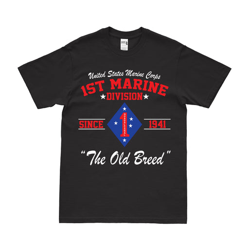 1st Marine Division 'The Old Breed' Since 1941 WW2 Legacy T-Shirt Tactically Acquired   