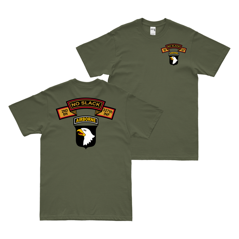 Double-Sided 'No Slack' 2-327 Infantry T-Shirt