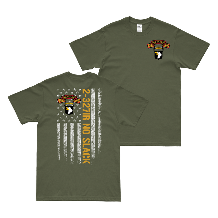 Double-Sided 2-327 'No Slack' American Flag T-Shirt Tactically Acquired Military Green Small 
