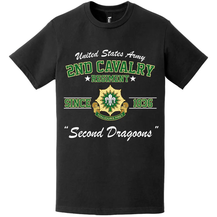 2nd Cavalry Regiment "Second Dragoons" Since 1836 T-Shirt Tactically Acquired   