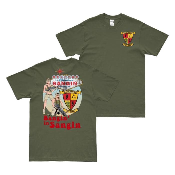 3rd Battalion 5th Marines Bangin' in Sangin OEF Afghanistan Veteran T-Shirt Tactically Acquired Military Green Small 