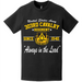 303rd Cavalry Regiment Since 1940 Unit Legacy T-Shirt Tactically Acquired   