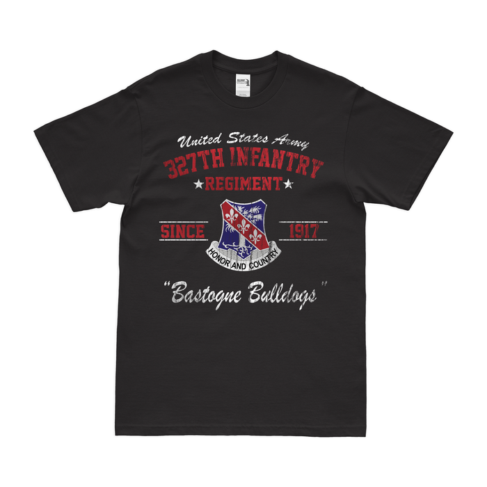 327th Infantry Regiment "Bastogne Bulldogs" Since 1917 T-Shirt Tactically Acquired Black Distressed Small