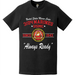 3rd Battalion 24th Marines 'Always Ready' Since 1943 USMC Unit Legacy T-Shirt Tactically Acquired   