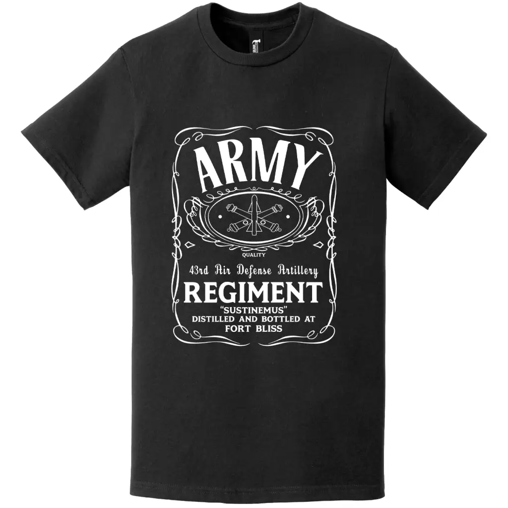 43rd Air Defense Artillery Regiment Whiskey Label T-Shirt Tactically Acquired   
