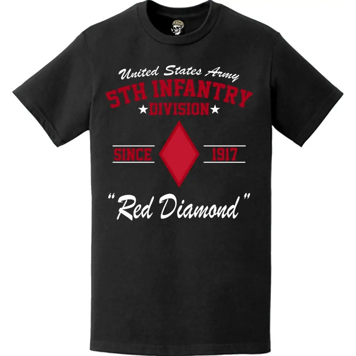 5th Infantry Division 'Red Diamond' Since 1917 Unit Legacy T-Shirt Tactically Acquired   