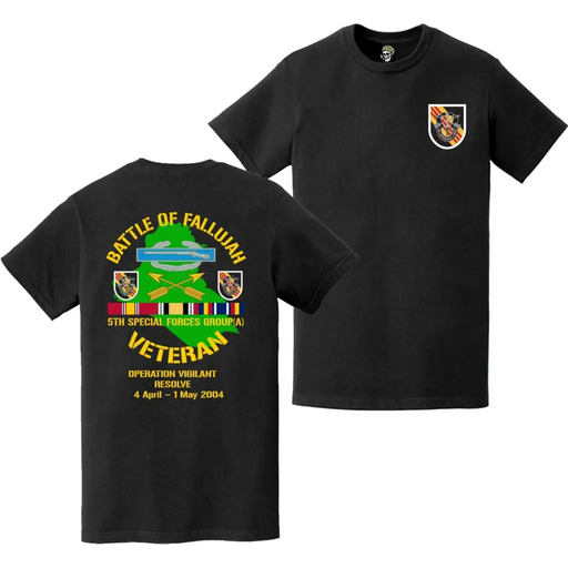 5th SFG(A) First Battle of Fallujah (Operation Vigilant Resolve) Double-Sided Veteran T-Shirt Tactically Acquired   