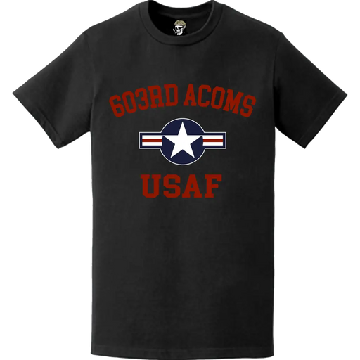 603rd ACOMS T-Shirt Tactically Acquired   