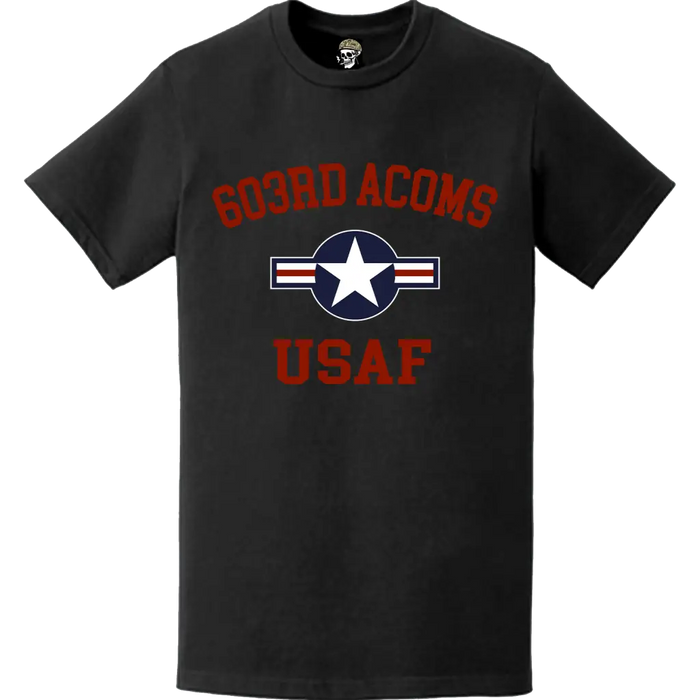 603rd ACOMS T-Shirt Tactically Acquired   