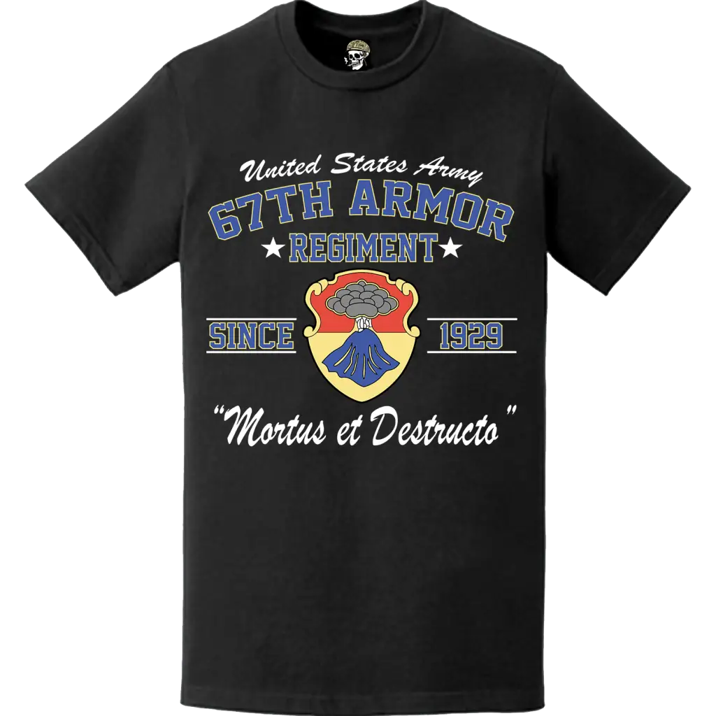 67th Armor Regiment Since 1929 Legacy T-Shirt Tactically Acquired   