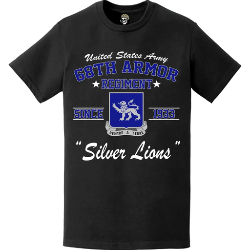 68th Armor Regiment Since 1933 "Silver Lions" T-Shirt Tactically Acquired   