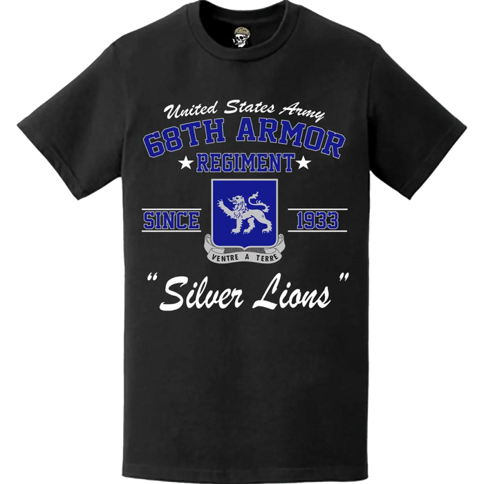 68th Armor Regiment Since 1933 "Silver Lions" T-Shirt Tactically Acquired   