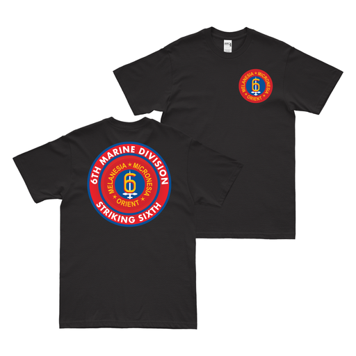 Double-Sided 6th Marine Division "Striking Sixth" Motto T-Shirt Tactically Acquired Black Small 