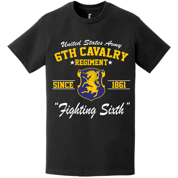 6th Cavalry Regiment Since 1861 Unit Legacy T-Shirt Tactically Acquired   