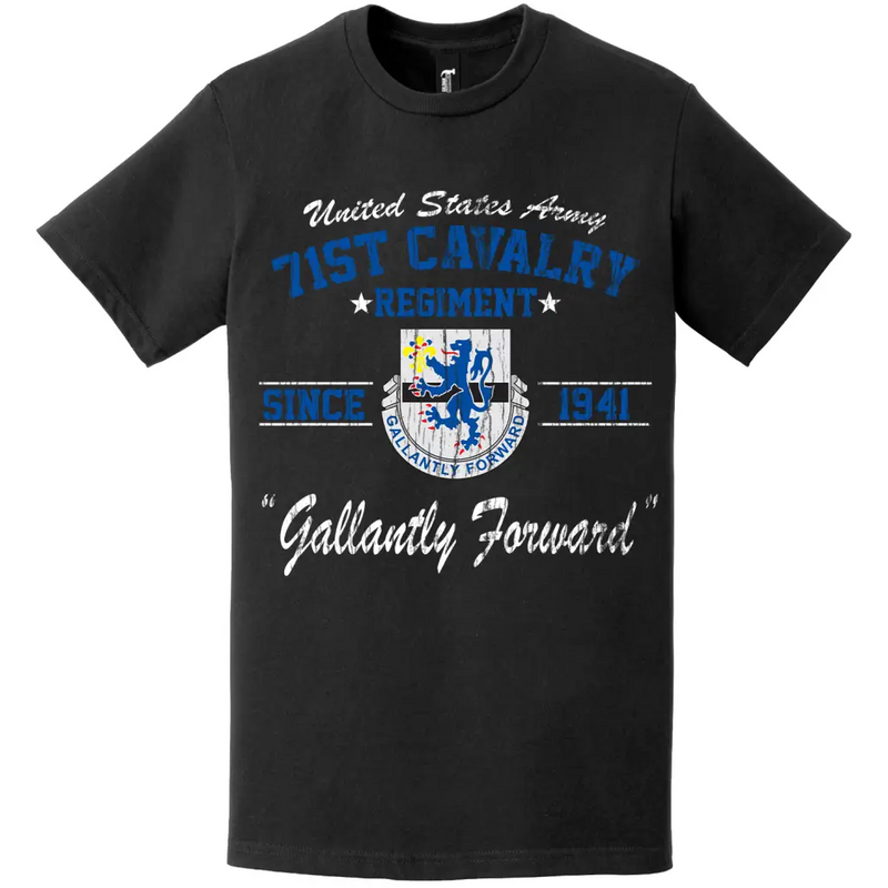 71st Cavalry Regiment Since 1941 Unit Legacy Distressed T-Shirt