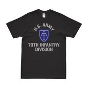 U.S. Army 79th Infantry Division Legacy T-Shirt Tactically Acquired Small Black 