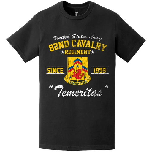 82nd Cavalry Regiment Since 1959 Unit Legacy Distressed T-Shirt Tactically Acquired   