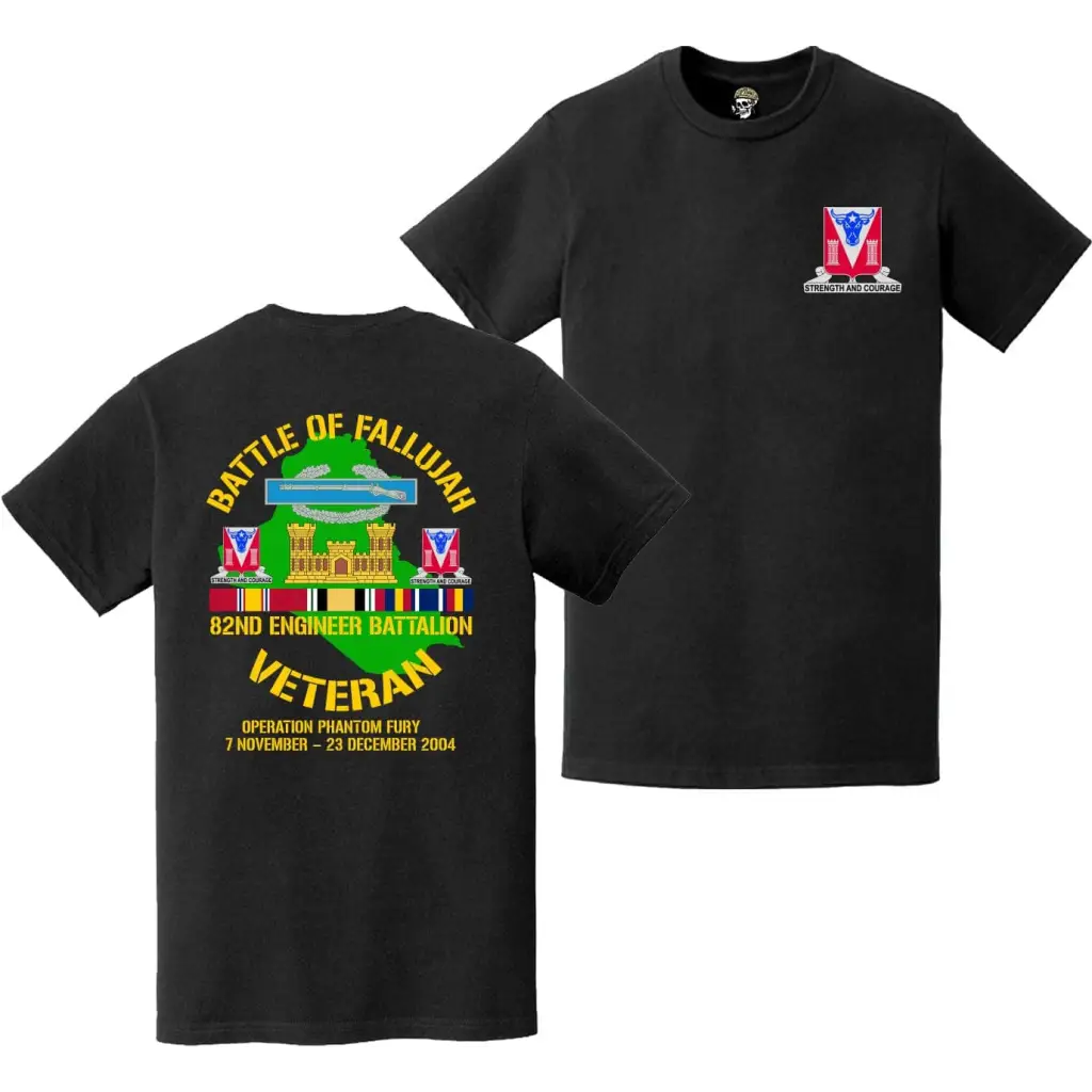 82nd Engineer Battalion Second Battle of Fallujah (Operation Phantom Fury) Double-Sided Veteran T-Shirt Tactically Acquired   