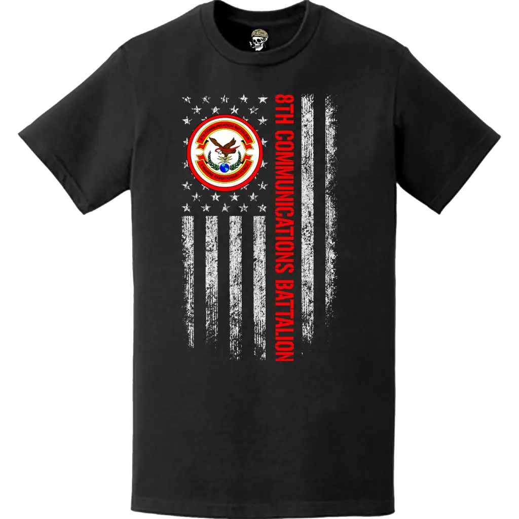 8th Communication Battalion American Flag T-Shirt Tactically Acquired   