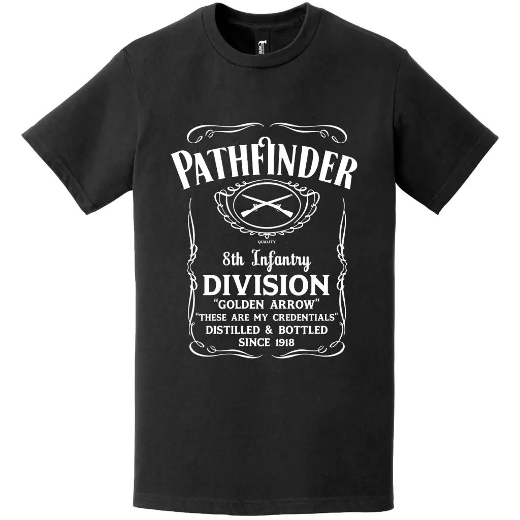 8th Infantry Division Whiskey Label T-Shirt Tactically Acquired   