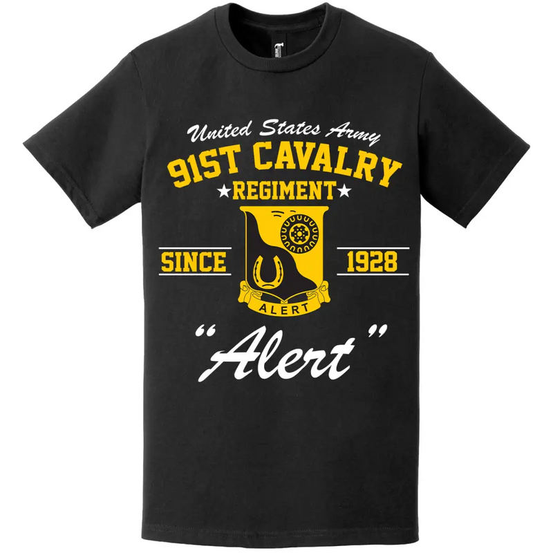 91st Cavalry Regiment Since 1928 Unit Legacy T-Shirt