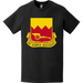 97th Field Artillery Battalion T-Shirt Tactically Acquired   