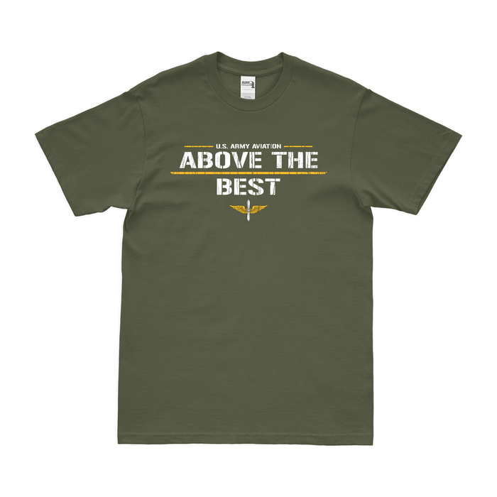 U.S. Army Aviation Branch 'Above the Best' T-Shirt Tactically Acquired Military Green Distressed Small