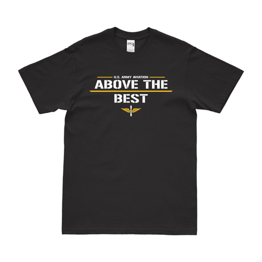 U.S. Army Aviation Branch 'Above the Best' T-Shirt Tactically Acquired Black Clean Small